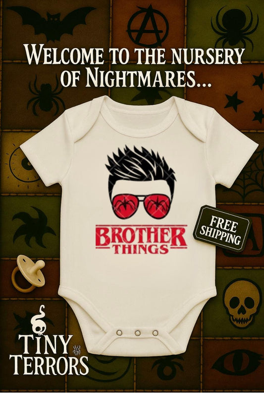 Brother Things Baby Vest | Stranger Things Brother Parody | Funny Baby Grow for Siblings | Tiny Terrors Gift | Free UK Shipping